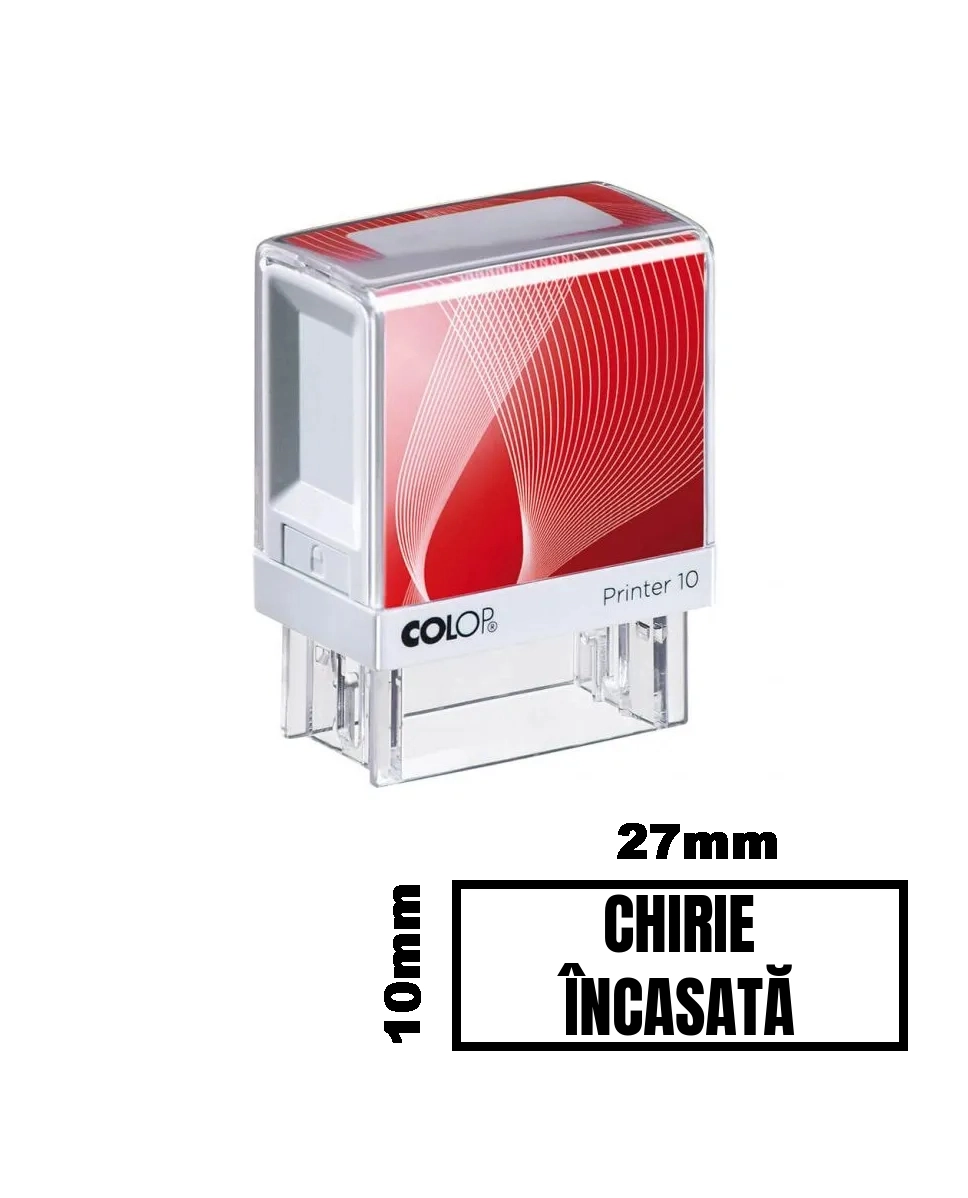 Stampila CHIRIE INCASATA de birou 27x10mm